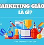 Marketing Ngành Giáo Dục