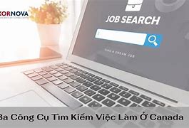 Tìm Kiếm Việc Làm Tại Canada